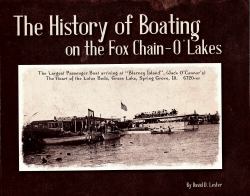 The History of Boating on the Fox Chain-O'Lakes : The World's Busiest Inland Waterway