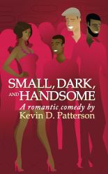 Small, Dark, and Handsome