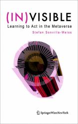 (in)visible : Learning to Act in the Metaverse