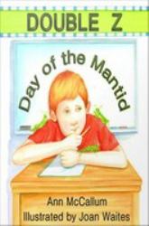 Double Z: Day of the Mantid