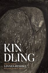 Kindling : Artwork and Poetry