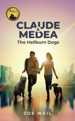 Claude and Medea : The Hellburn Dogs