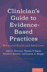 Clinician's Guide to Evidence-Based Practices : Behavioral Health and Addictions