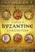 A Cabinet of Byzantine Curiosities : Strange Tales and Surprising Facts from History's Most Orthodox Empire