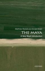 The Maya : A Very Short Introduction