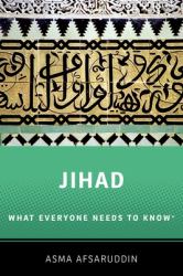 Jihad: What Everyone Needs to Know : What Everyone Needs to Know ®