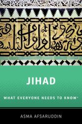 Jihad: What Everyone Needs to Know : What Everyone Needs to Know ®