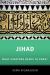 Jihad: What Everyone Needs to Know : What Everyone Needs to Know ®
