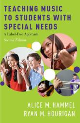 Teaching Music to Students with Special Needs : A Label-Free Approach
