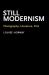 Still Modernism : Photography, Literature, Film