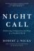 Night Call : Embracing Compassion and Hope in a Troubled World