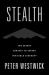 Stealth : The Secret Contest to Invent Invisible Aircraft