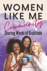 Women Like Me Community : Sharing Words of Gratitude