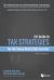 The Book on Tax Strategies for the Savvy Real Estate Investor : Powerful Techniques Anyone Can Use to Deduct More, Invest Smarter, and Pay Far Less to the IRS!