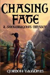 Chasing Fate : A Snowdragon's Odyssey