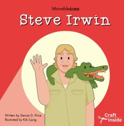 Steve Irwin : Wildlife Icon of Courage & Conservation