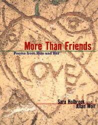 More Than Friends : Poems from Him and Her