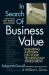 In Search of Business Value : Ensuring a Return on Your Technology Investment