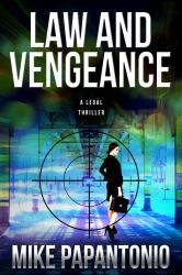 Law and Vengeance : A Legal Thriller