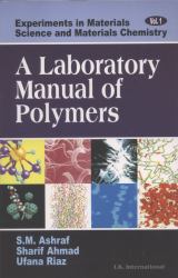 A Laboratory Manual of Polymers