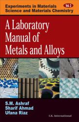 A Laboratory Manual of Metals and Alloys