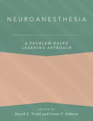 Neuroanesthesia: a Problem-Based Learning Approach