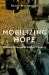 Mobilizing Hope : Climate Change and Global Poverty Mobilizing Hope : Climate Change and Global Poverty
