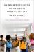Using Mindfulness to Promote Mental Health in Schools