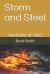 Storm and Steel : World War III: 1985 Storm and Steel : World War III: 1985