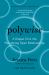 Polywise : A Deeper Dive into Navigating Open Relationships