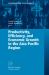 Productivity, Efficiency, and Economic Growth in the Asia-Pacific Region Productivity, Efficiency, and Economic Growth in the Asia-Pacific Region