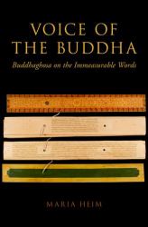 Voice of the Buddha : Buddhaghosa on the Immeasurable Words