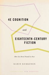 4E Cognition and Eighteenth-Century Fiction : How the Novel Found Its Feet