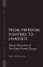 From Freedom Fighters to Jihadists : Human Resources of Non-State Armed Groups