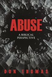 Abuse : A Biblical Perspective