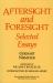 Aftersight and Foresight : Selected Essays