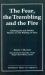 The Fear, the Trembling, and the Fire : Kierkegaard and Hasidic Masters on the Binding of Isaac