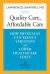 Quality Care, Affordable Care : How Physicians Can Reduce Variation and Lower Healthcare Costs