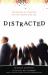 Distracted : The Erosion of Attention and the Coming Dark Age
