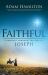 Faithful : Christmas Through the Eyes of Joseph