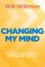 Changing My Mind : The Overlooked Virtue for Faithful Ministry