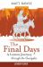 The Final Days Leader Guide : A Lenten Journey Through the Gospels