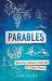 Parables : Putting Jesus's Stories in Their Place