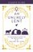 An Unlikely Lent Leader Guide : Extraordinary People of the Easter Story