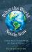 What the World Needs Now : Virtue and Character in an Age of Chaos