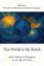 The World Is My Parish : Glad Tidings of Salvation in an Age of Crisis