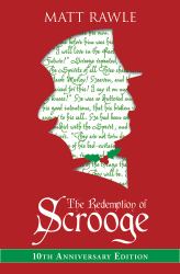 The Redemption of Scrooge : Tenth Anniversary Edition