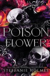 Poison Flower : Luxe Paperback Edition