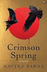 Crimson Spring : A Novel