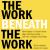The Work Beneath the Work : How Leaders of Creative Firms Align with Their People -- and Why It Changes Everything